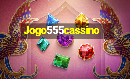 Jogo555cassino