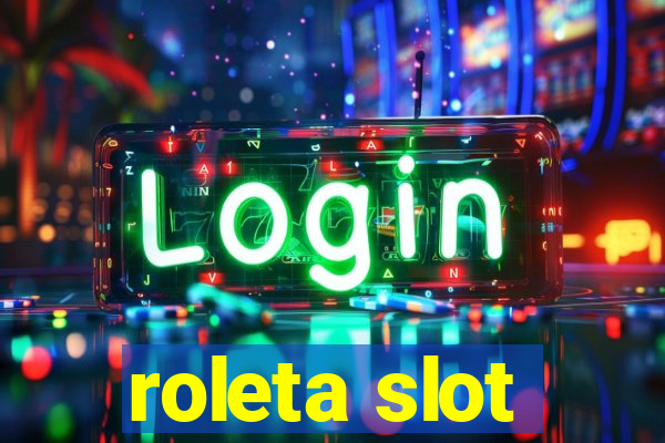 roleta slot