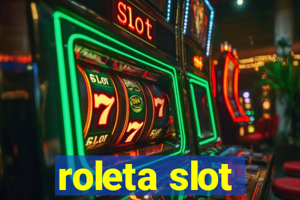 roleta slot