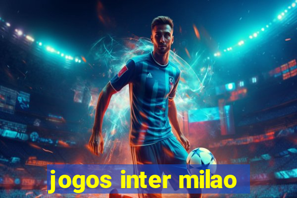 jogos inter milao