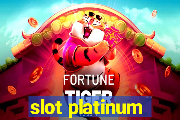 slot platinum