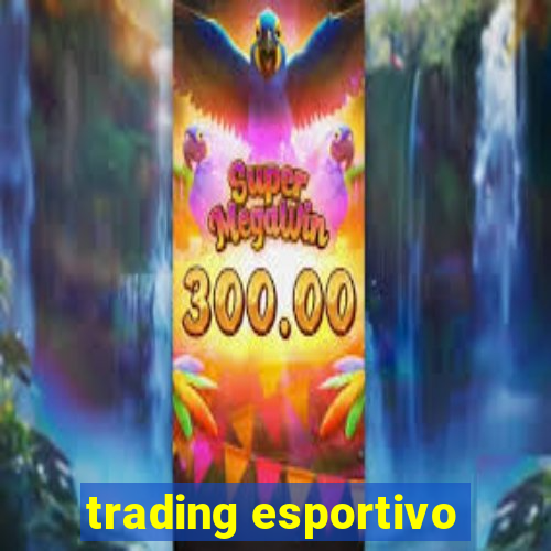 trading esportivo