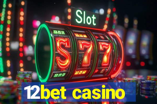 12bet casino