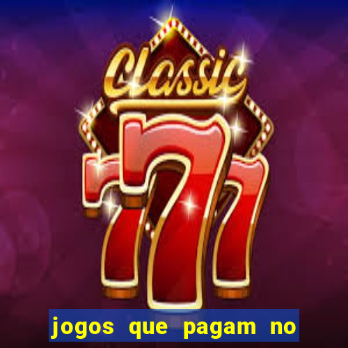 jogos que pagam no cadastro 2024