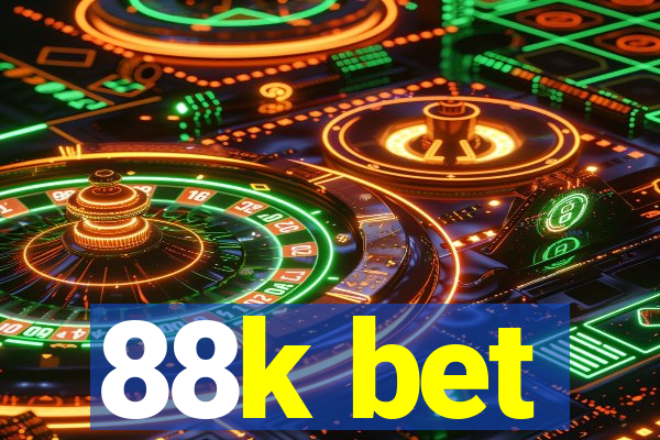 88k bet