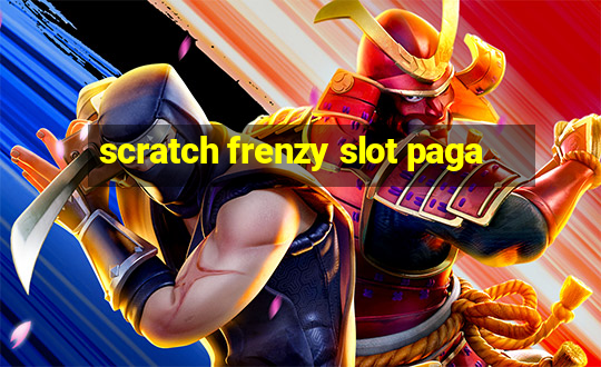 scratch frenzy slot paga