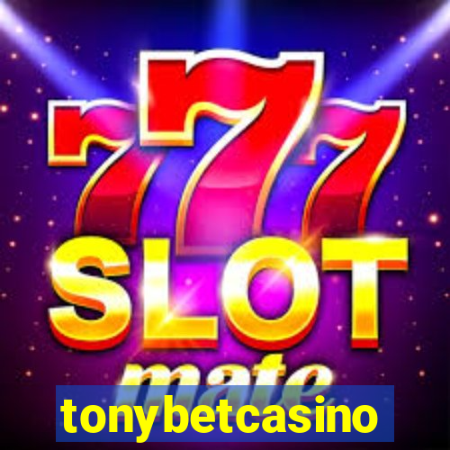 tonybetcasino