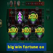 big win fortune ox