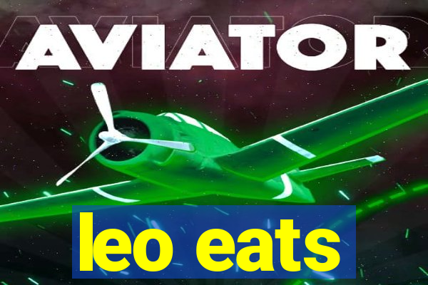 leo eats