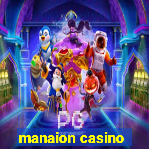 manaion casino