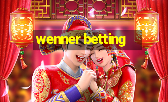 wenner betting