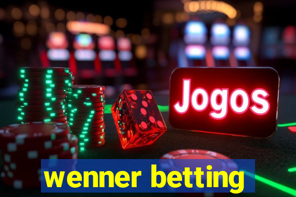 wenner betting