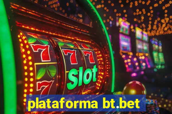 plataforma bt.bet