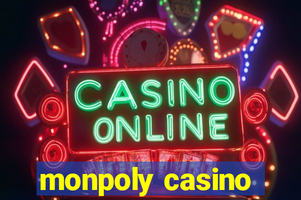 monpoly casino