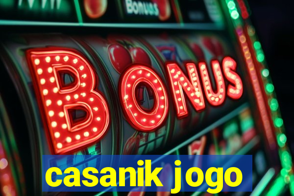 casanik jogo