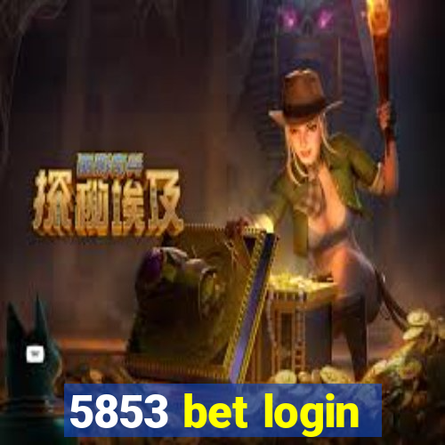 5853 bet login