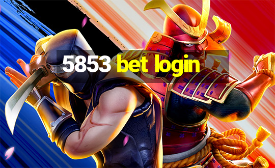 5853 bet login