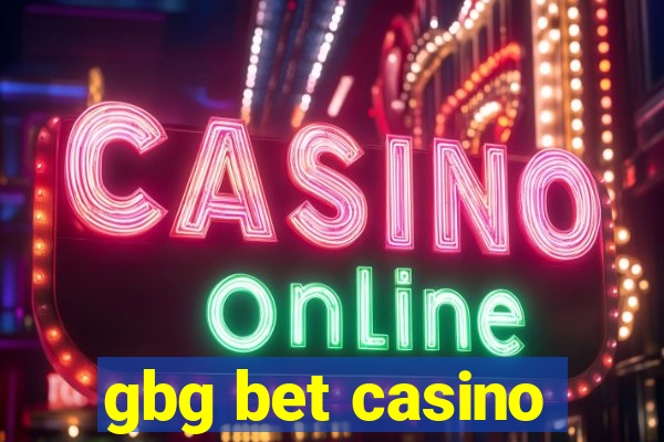 gbg bet casino