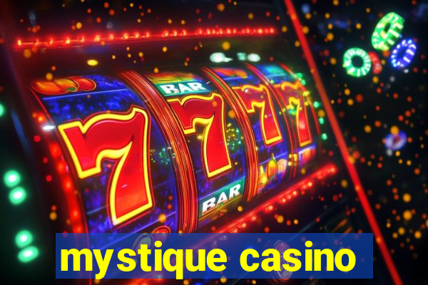 mystique casino