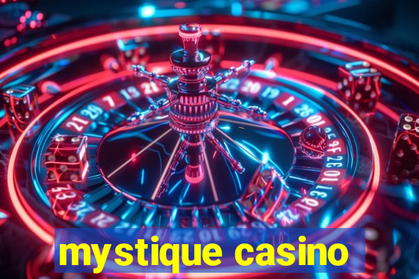 mystique casino