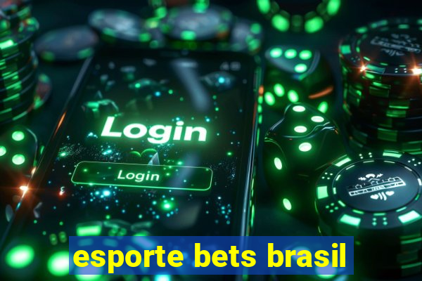 esporte bets brasil