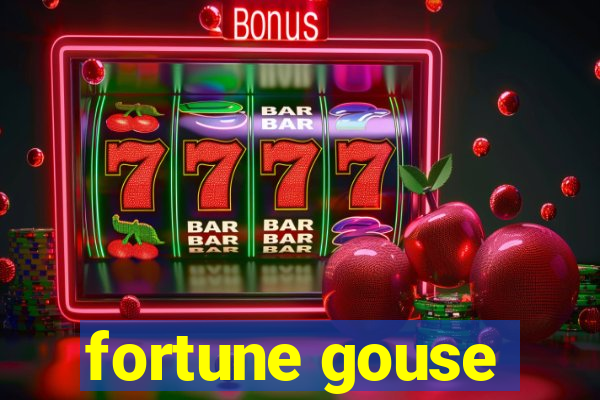 fortune gouse