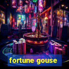 fortune gouse