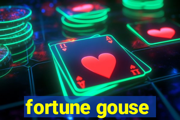 fortune gouse