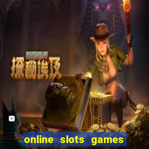 online slots games real money