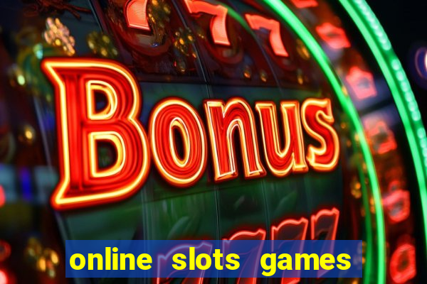 online slots games real money