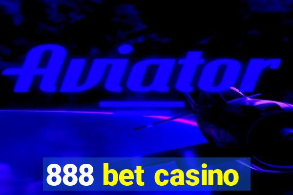 888 bet casino