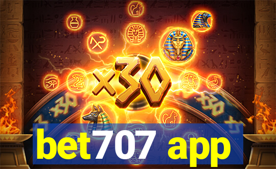 bet707 app