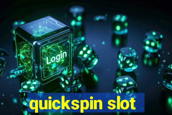 quickspin slot