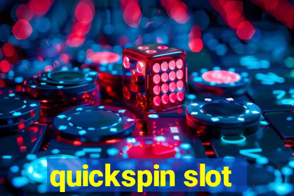 quickspin slot