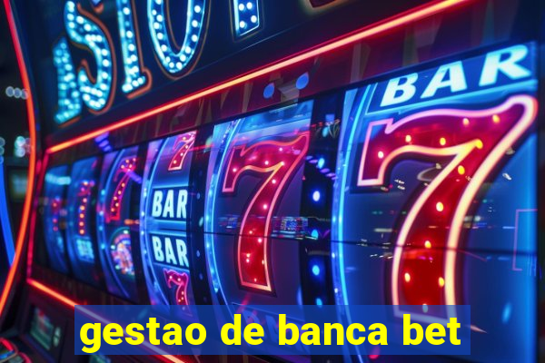 gestao de banca bet