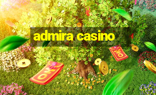 admira casino