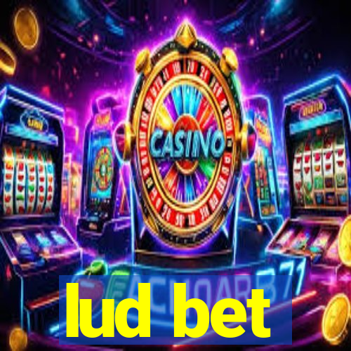 lud bet