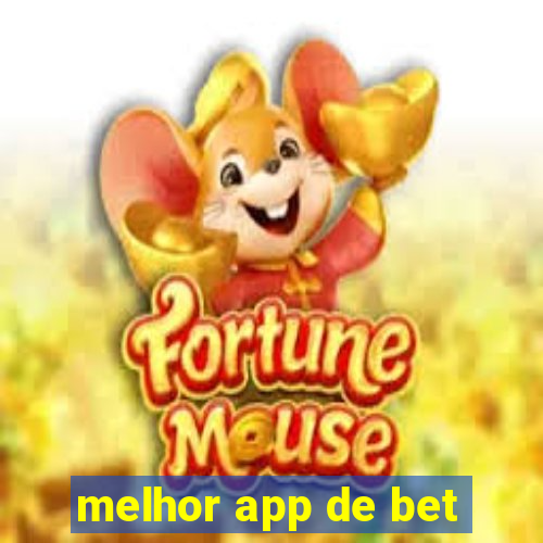 melhor app de bet