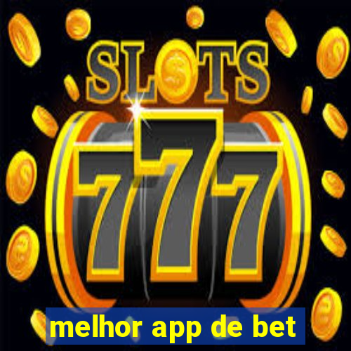 melhor app de bet