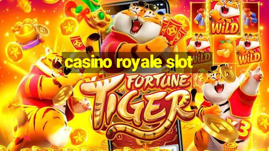 casino royale slot