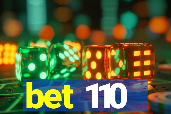 bet 110