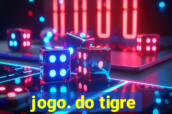 jogo. do tigre