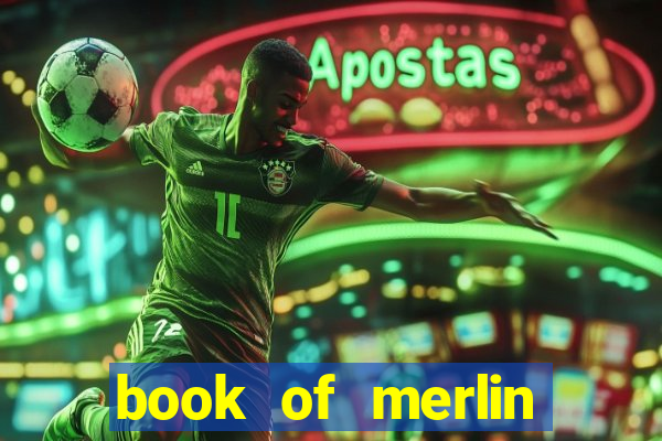 book of merlin slot free play