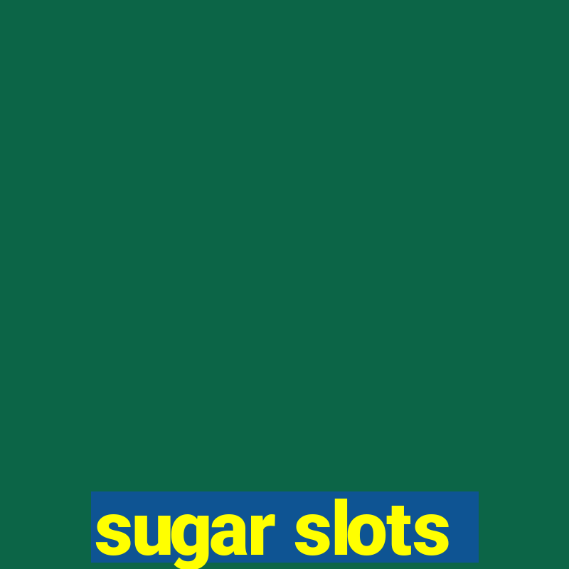 sugar slots