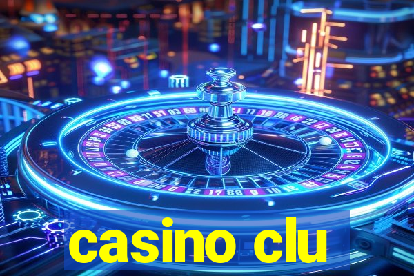 casino clu