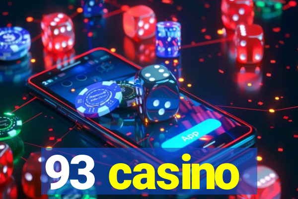 93 casino