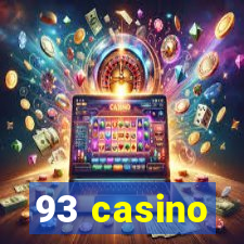 93 casino