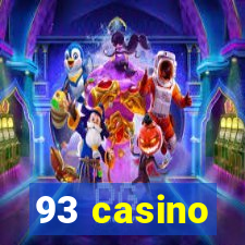 93 casino