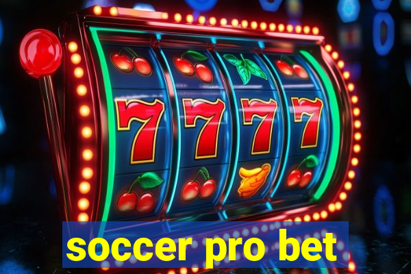 soccer pro bet