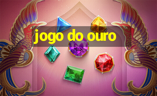 jogo do ouro